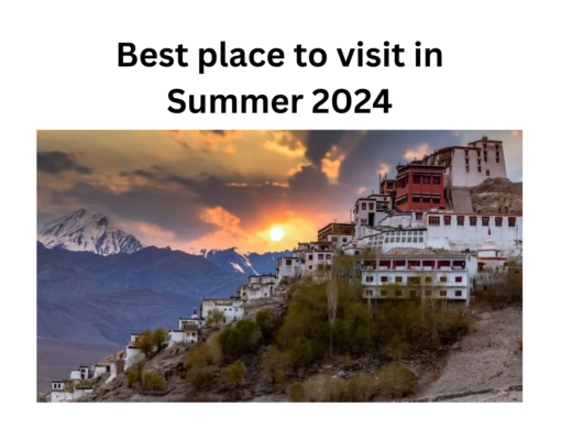 Best place to visit in Summer 2024